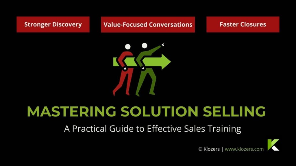 Mastering Solution Selling: A Practical Guide to Effective Sales Training