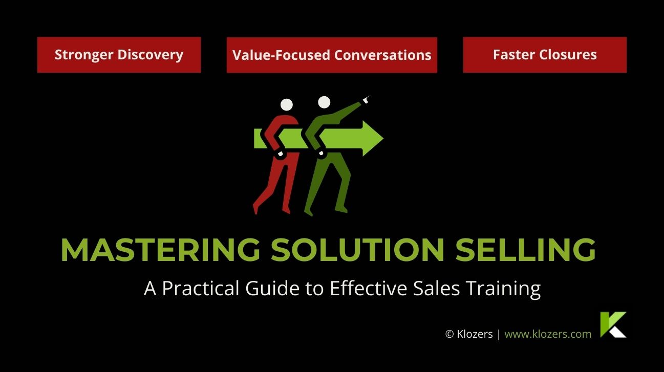 Mastering Solution Selling: A Practical Guide to Effective Sales Training
